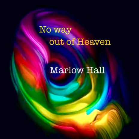 No Way Out Of Heaven cover art