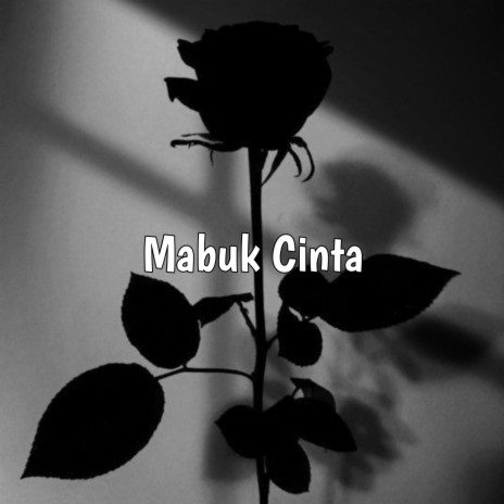 Mabuk Cinta cover art