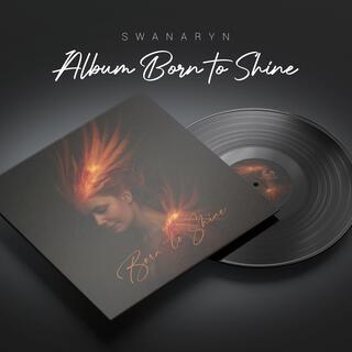Born to Shine