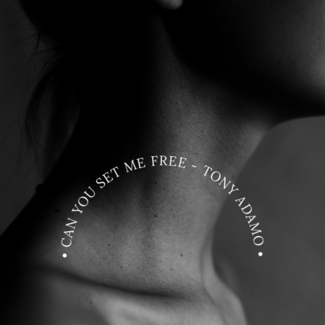Can You Set Me Free (Extended)