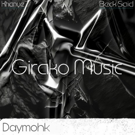 Daymohk ft. Beck Said & Khanye7 cover art