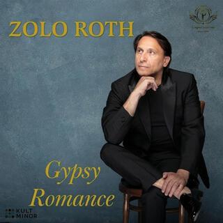 Zolo Roth - Gypsy Romance