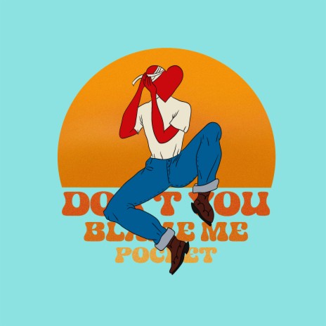 Don't You Blame Me cover art
