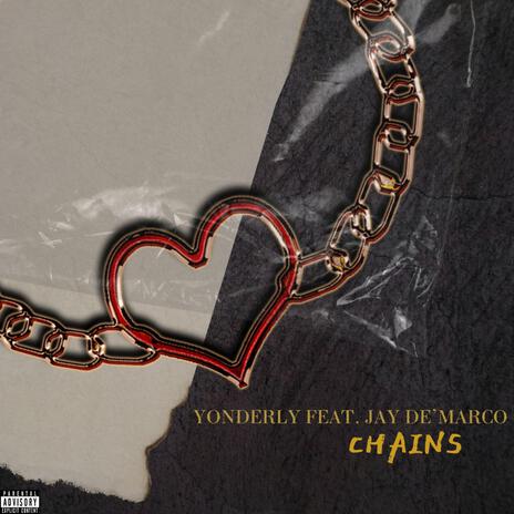 Chains ft. Jay De'Marco cover art
