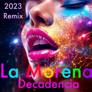 La Morena Decadencia (PhilPhilDaub Remix Radio Edit) ft. PhilPhilDaub