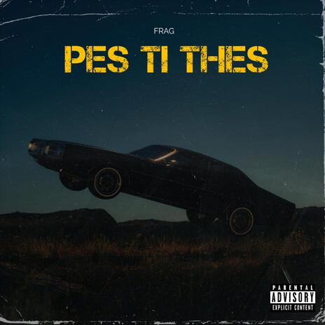 Pes ti Thes cover art