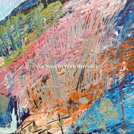 You Need to Vent, Mitchell cover art