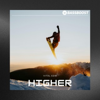Higher ft. Vital EDM & Outertone Vital cover art