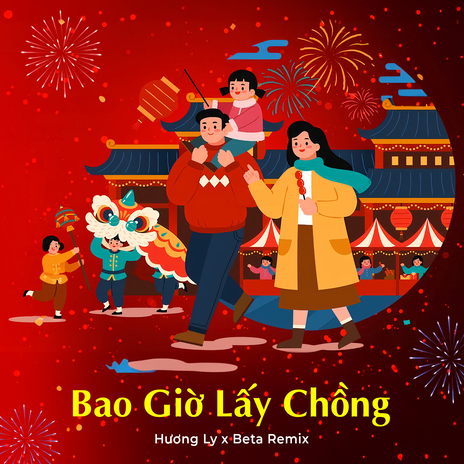 Bao Giờ Lấy Chồng (Remix) ft. Hương Ly cover art