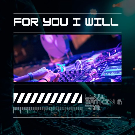 For You I Will ft. SAM. cover art