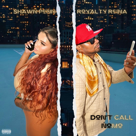 Don't Call NoMo ft. Royalty Reina cover art