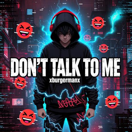 Dont talk to me cover art