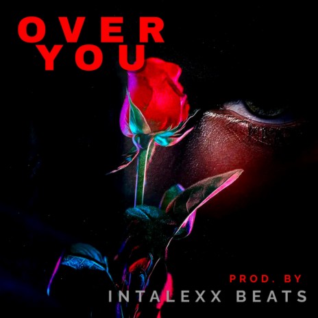 Over You ft. IntAlexX Beats cover art