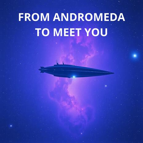FROM ANDROMEDA TO MEET YOU (Música para Refletir e Relaxar) cover art