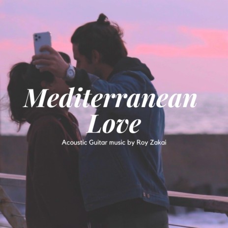 Mediterranean Love (Instrumental Spanish & Acoustic Guitar) (Instrumental) cover art