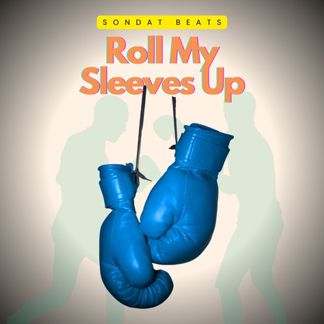 Roll My Sleeves Up cover art