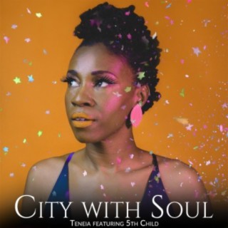 City with Soul ft. 5th Child
