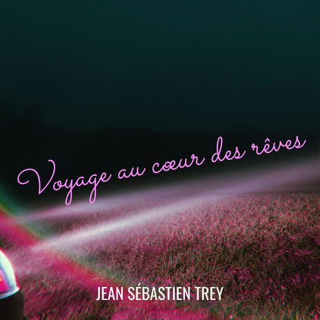 Voyage au cœur des rêves
