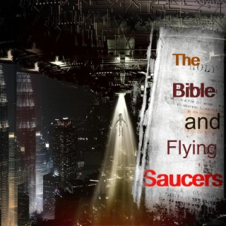 The Bible and Flying Saucers cover art