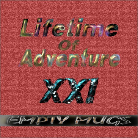 Lifetime of Adventure, Pt. 21 cover art