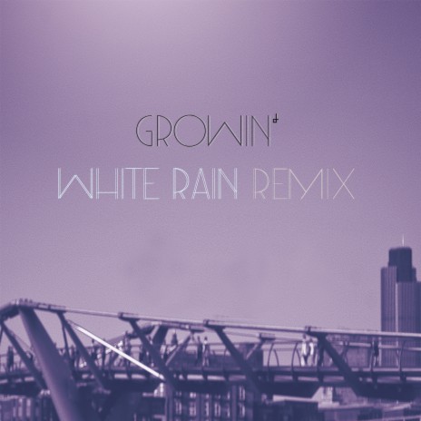 Growin` (Remix) cover art