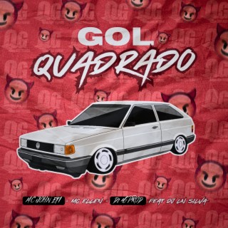 Gol Quadrado ft. Dj Ag prod & Mc ellen cover art