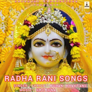 Radha Rani Songs