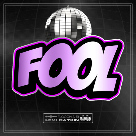 Fool ft. flocon & E1 cover art