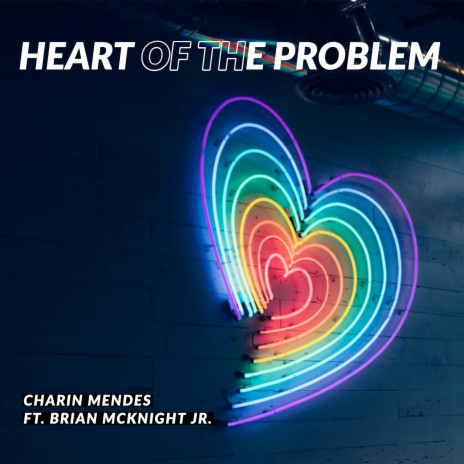 Heart Of The Problem ft. Brian McKnight Jr. cover art