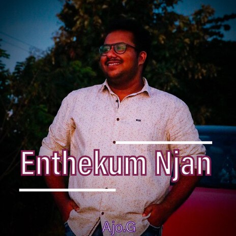 Enthekum Njan