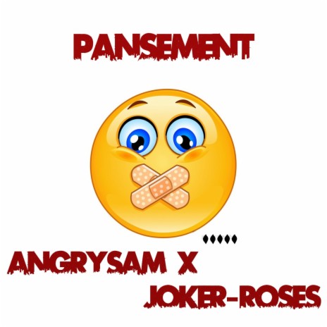 Pansement ft. Joker-Roses cover art