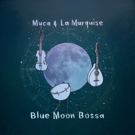 Blue Moon Bossa ft. La Marquise du Cosmique cover art