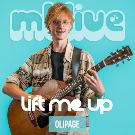 Lift me up (LIVE) ft. Olipage cover art