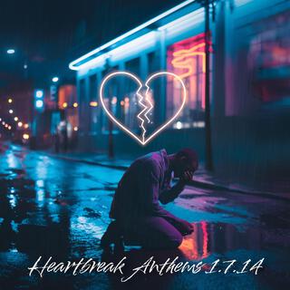 Heartbreak Anthems 1.7.14