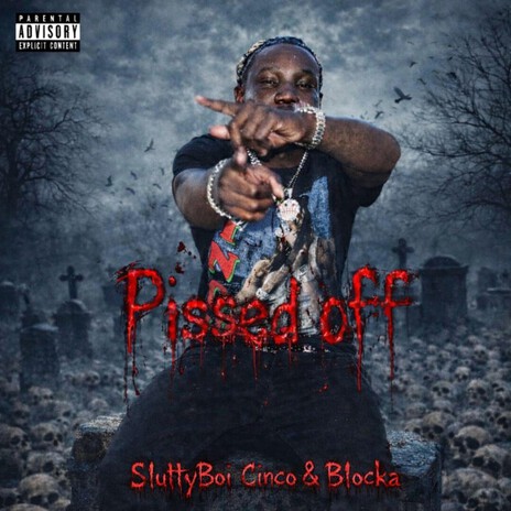 Pissed Off ft. Blocka RRed cover art