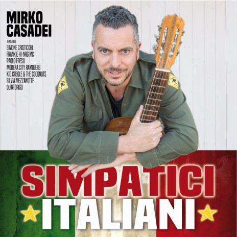 Simpatici Italiani ft. Simone Cristicchi, Frankie HI-NRG MC, Paolo Fresu, Modena City Ramblers, Kid Creole And The Coconuts, Silvia Mezzanotte & Quintorigo cover art