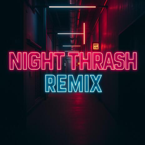 Night Thrash (Remix) cover art
