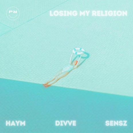 Losing My Religion ft. HAYM & sensz cover art