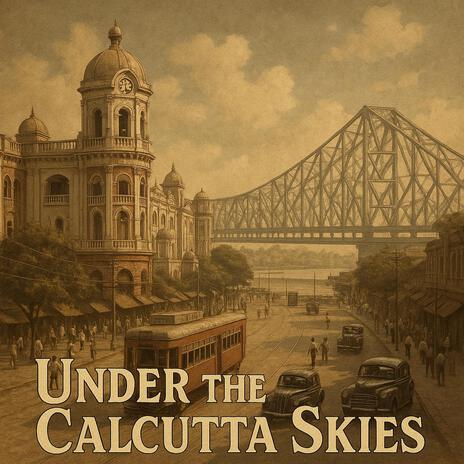 Under The Calcutta Skies cover art