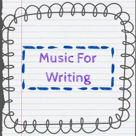 Music For Concentrating While Writing cover art
