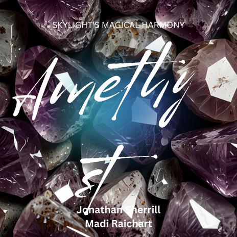 Amethyst ft. Madi Raichart & Jonathan Sherrill cover art