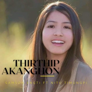 Thirthip Akanghon ft. Nitu Timungpi cover art