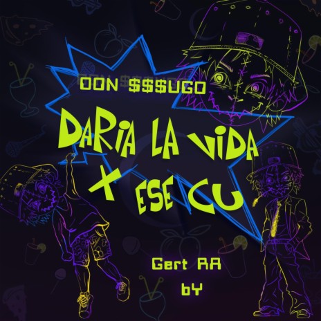 Daria la vida X ese CU cover art