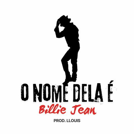 O Nome dela é Billie Jean ft. Prod. Llouis cover art