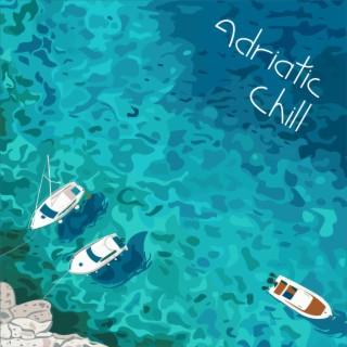 Adriatic Chill