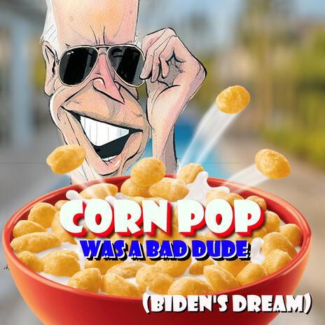 Corn Pop Was A Bad Dude (Instrumental) cover art