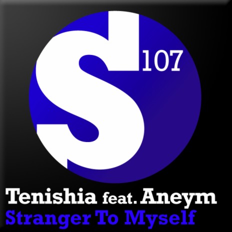 Stranger To Myself (Tenishia`s Burnout Mix) ft. Aneym