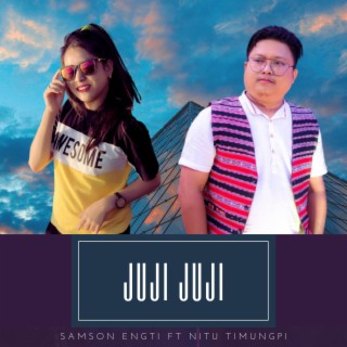 Juji Juji ft. Nitu Timungpi cover art