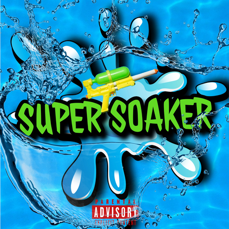 Super Soaker cover art