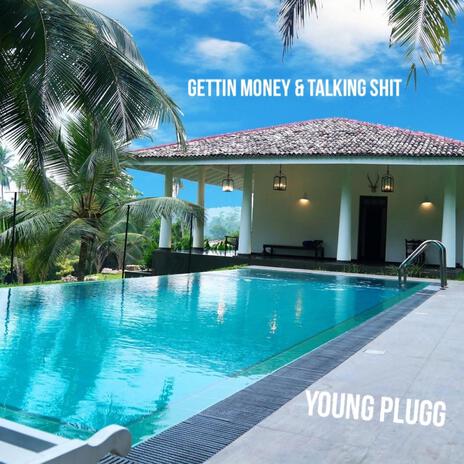 gettin'-money-and-talkin'-shit cover art